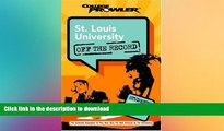 Hardcover St. Louis University: Off the Record (College Prowler) (College Prowler: St. Louis