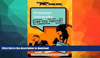 Pre Order Princeton University: Off the Record (College Prowler) (College Prowler: Princeton