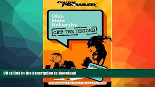 Hardcover Ohio State University: Off the Record (College Prowler) (College Prowler: Ohio State