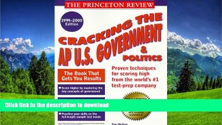 READ Princeton Review: Cracking the AP: U.S. Government and Politics, 1999-2000 Edition  Full