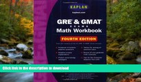 Hardcover Kaplan GRE   GMAT Exams Math Workbook: Fourth Edition (Kaplan GMAT Math Workbook)  Full