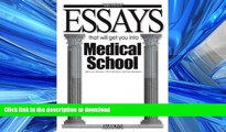 PDF Essays That Will Get You into Medical School (Barron s Essays That Will Get You Into Medical