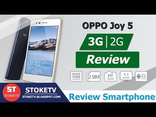 [Review Smartphone] OPPO Joy 5 - มือถือ 3G เริ่มตันราคาใช้ได้