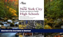 READ Best New York City Private and Selective Public High Schools (College Admissions Guides)