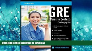 Hardcover GRE Words In Context: Challenging List (Test Prep Series) (Volume 1) Full Book