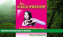 READ Das Gaga Prinzip (Eine SchÃ¼lerin beschreibt ihren Weg zum SchÃ¼lerpraktikum 1) (German