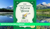 PDF The Little Green Math Book: 30 Powerful Principles for Building Math and Numeracy Skills