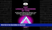 Pre Order LSAT Logical Reasoning by Type, Volume 1: All 997 Logical Reasoning Questions from