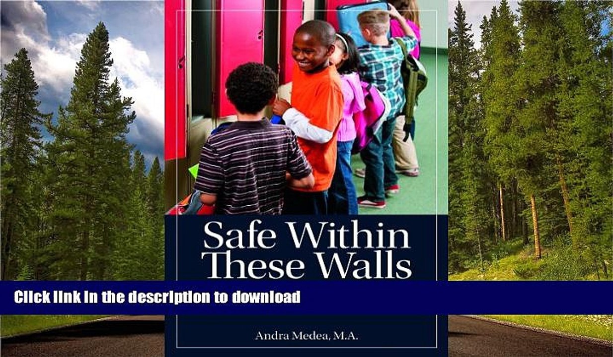 PDF Safe Within These Walls: De-escalating School Situations Before They Become Crises (Maupin