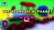 Letter Q Song for Children | English Alphabet Songs for Children | 3D Animation Nursery Rhymes