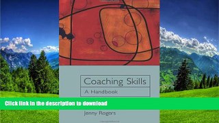 Read Book Coaching Skills: A Handbook On Book