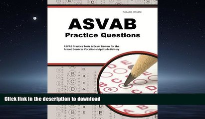 Pre Order ASVAB Practice Questions: Practice Tests   Exam Review for the Armed Services Vocational