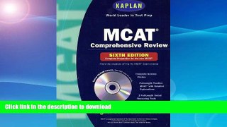 Pre Order Kaplan MCAT Comprehensive Review with CD-ROM, 6th Edition (Mcat (Kaplan) (Book and CD