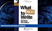 Hardcover What NOT To Write: Real Essays, Real Scores, Real Feedback. Massachusetts Bar Exam Essay
