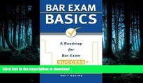READ Bar Exam Basics: A Roadmap for Bar Exam Success (Pass the Bar Exam) (Volume 1)