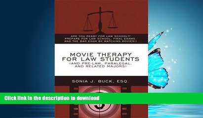 PDF Movie Therapy for Law Students (And Pre-Law, Paralegal, and Related Majors): Are You Ready For