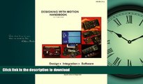 Hardcover Designing With Motion Handbook: Design-Integration-Software Tips and Techniques Full Book