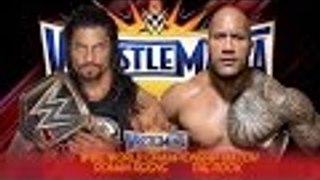 Roman Reigns vs The Rock Wrestlemania 33 - Promo - HD