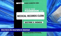 Epub Medical Records Clerk(Passbooks) (Passbook for Career Opportunities) On Book