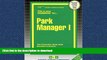 Read Book Park Manager I(Passbooks) (Career Exam Ser.:C-383) On Book