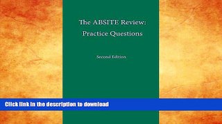 READ The ABSITE Review: Practice Questions, Second Edition On Book