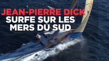 Dick surfe à toute vitesse sur le Vendée Globe : 