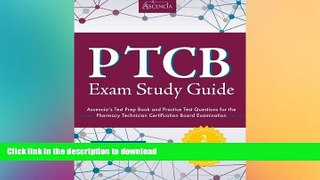 Free [PDF] PTCB Exam Study Guide: Ascencia s Test Prep Book and Practice Test Questions for the