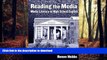 Pre Order Reading the Media: Media Literacy in High School English (Language and Literacy)