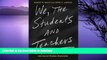 Hardcover We, the Students and Teachers: Teaching Democratically in the History and Social Studies