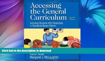 READ Accessing the General Curriculum: Including Students With Disabilities in Standards-Based