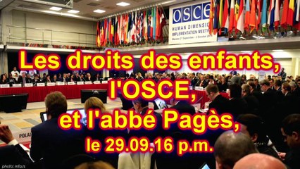 Les droits de l'enfant l'OSCE et l'abbé Pagès le 29.09.16 pm (367)