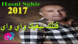 Hasni Sghir 2017 - Gotlek Nabghik