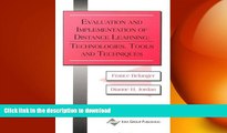 Hardcover Evaluation and Implementation of Distance Learning: Technologies, Tools and Techniques