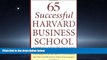 FAVORIT BOOK 65 Successful Harvard Business School Application Essays: With Analysis by the Staff