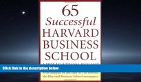 FAVORIT BOOK 65 Successful Harvard Business School Application Essays: With Analysis by the Staff