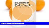 Pre Order Developing an Online Educational Curriculum: Technologies and Techniques On Book