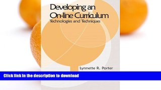 Pre Order Developing an Online Educational Curriculum: Technologies and Techniques On Book