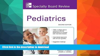 Read Book McGraw-Hill Specialty Board Review Pediatrics, Second Edition Kindle eBooks