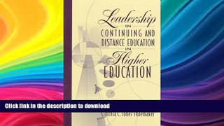 Epub Leadership in Continuing and Distance Education in Higher Education Kindle eBooks
