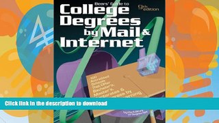 Read Book Bears  Guide to College Degrees by Mail and Internet (Bear s Guide to College Degrees by