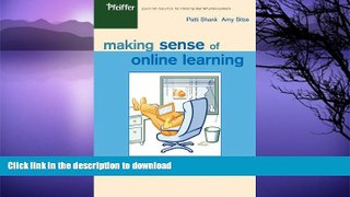 READ Making Sense of Online Learning: A Guide for Beginners and the Truly Skeptical