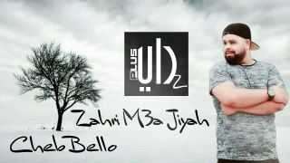 Cheb Bello 2017 _Zahri M3a Jiyah ] Live © (éXcLu)[Rai Dz Plus]
