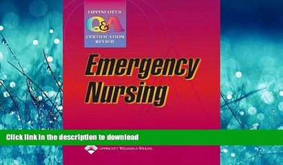 Pre Order Lippincott s Q A Certification Review: Emergency Nursing (LWW, Lippincott Q A