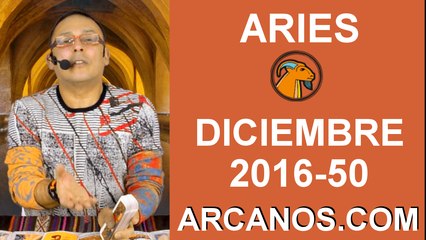 ARIES DICIEMBRE 2016-4 al 10 Dic 2016-Amor Solteros Parejas Dinero Trabajo-ARCANOS.COM