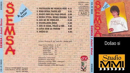 Semsa Suljakovic i Juzni Vetar - Dosao si (Audio 1984)