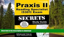Hardcover Praxis II Reading Specialist (5301) Exam Secrets Study Guide: Praxis II Test Review for