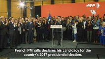French PM Valls announces bid to become president