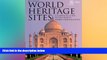Best Price World Heritage Sites: A Complete Guide to 936 UNESCO World Heritage Sites UNESCO For