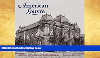 Best Price American Louvre: A History of the Renwick Gallery Building Charles J Robertson For Kindle