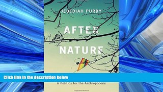PDF [DOWNLOAD] After Nature: A Politics for the Anthropocene BOOOK ONLINE
